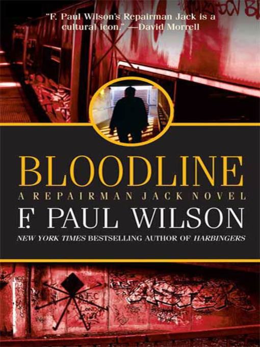 Title details for Bloodline by F. Paul Wilson - Wait list